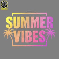 Summer Vibes PNG Digital Download Files