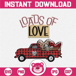 Loads Of Love PNG - Valentine's day - Pickup truck - Buffalo Plaid - Sublimation design download - DTG printing