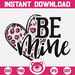 Be mine Leopard Heart PNG, Valentines day png, Valentine's day png, Be mine PNG, Leopard Heart PNG, sublimation png