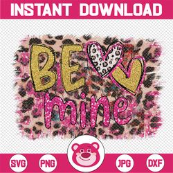 Valentines Day Be Mine Png, Valentine's Sublimation, Digital Design Download, Graphic PNG,Be Mine ,Leopard Love Heart Pn