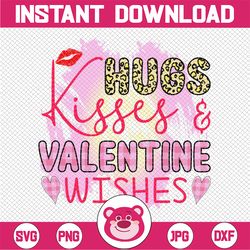 Hugs Kisses Valentine Wishes PNG, PNG, Sublimation, Kisses PNG, Hug Valentine's Day