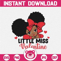 Black Girl Valentine Little Miss Valentine Svg, African American Afro Girl Svg, Valentine's Day SVG, Valentine SVG / Cut