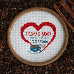 Cross stitch pattern I love you more than coffee, easy and quick cross stitch pattern PDF, DIY gift idea for your loved