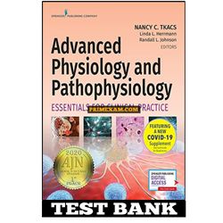 Advanced Physiology and Pathophysiology Essentials for Clinical Practice 1st Edition Tkac Test Bank