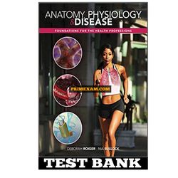 Anatomy and Physiology Foundations for the Health Professions 1st Edition Deborah Roiger Test Bank
