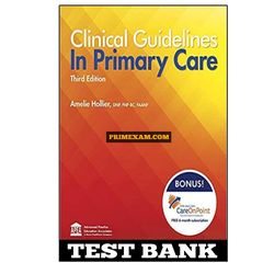Clinical Guidelines in Primary Care, Hollier 3rd Edition Test Bank