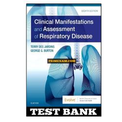 Clinical Manifestations and Assessment of Respiratory Disease 8th Edition Jardins Test Bank