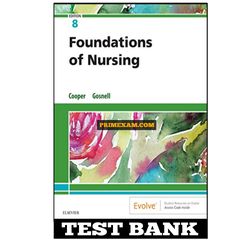 Foundations of Nursing 8th Edition Cooper Test Bank