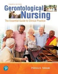 Gerontological Nursing, 4th Edition Patricia Test Bank
