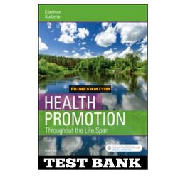 Health Promotion Throughout the Life Span 9th Edition Edelman Test Bank