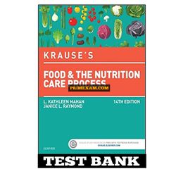 Krauses Food and the Nutrition Care Process 14th Edition Mahan Test Bank