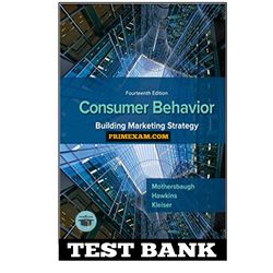 Consumer Behavior Building Marketing Strategy 14th Edition Mothersbaugh Test Bank