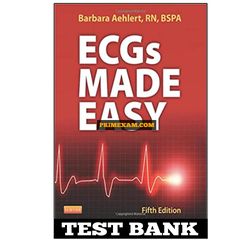 ECGs Made Easy 5th Edition Aehlert Test Bank