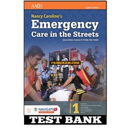 Emergency Care in the Streets 8th edition by Nancy Caroline Test Bank