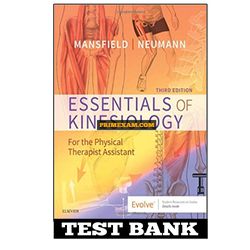 Essentials of Kinesiology for the Physical Therapist Assistant 3rd Edition Mansfield Test Bank