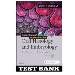 Essentials of Oral Histology and Embryology 5th Edition Chiego Test Bank