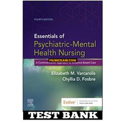 Essentials of Psychiatric Mental Health Nursing 4th Edition Varcarolis Nursing Test Bank