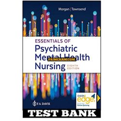 Essentials of Psychiatric Mental Health Nursing 8th Morgan Test Bank