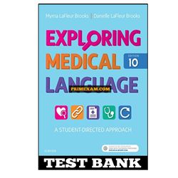 Exploring Medical Language 10th Edition Brooks Test Bank