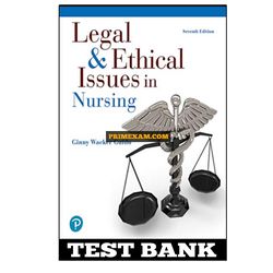 Legal And Ethical Issues In Nursing 7th Edition Guido Test Bank