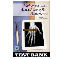 Maders Understanding Human Anatomy and Physiology 9th Edition Longenbaker Test Bank