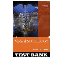 Medical Sociology 13th Edition Cockerham Test Bank
