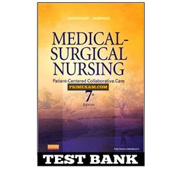 Medical Surgical Nursing Patient Centered Collaborative Care 7th Edition Ignatavicius Test Bank