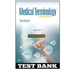 Medical Terminology Complete 4th Edition Wingerd Test Bank