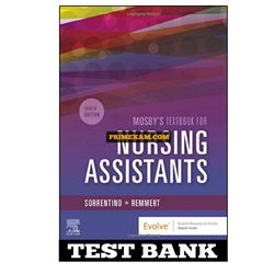 Mosbys Textbook for Nursing Assistants 10th Edition Sorrentino Test Bank