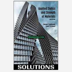 Applied Statics and Strength of Materials 6th Edition Solution Manual