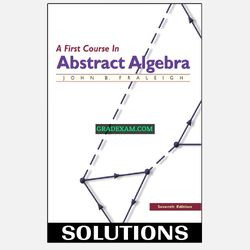 First Course In Abstract Algebra A 7th Edition Solution Manual