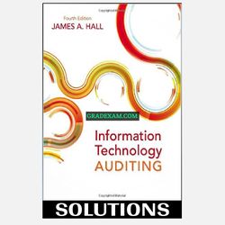 Information Technology Auditing 4th Edition Solution Manual