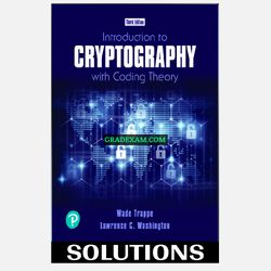 Introduction to Cryptography with Coding Theory, 3rd Edition Solution Manual
