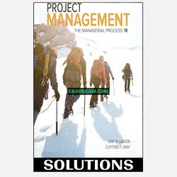 Project Management The Managerial Process 7th Edition Solution Manual