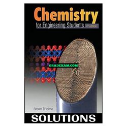 Chemistry for Engineering Students 4th Edition Brown Solutions Manual