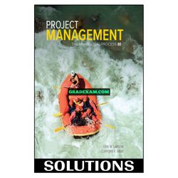 Project Management The Managerial Process 8th Edition Larson Solution Manual