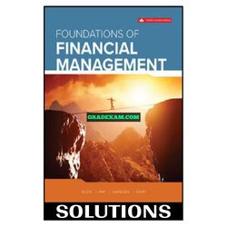 Foundations Of Financial Management 12th CANADIAN Edition Block Solution Manual
