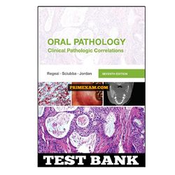 Oral Pathology 7th Edition Regezi Test Bank