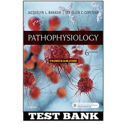 Pathophysiology 6th Edition Banasik Test Bank