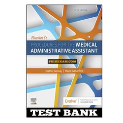 Plunketts Procedures for the Medical Administrative Assistant Canadian 5th Edition Ramsay Test Bank