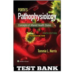 Porths Pathophysiology 10th Edition Norris Test Bank