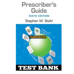 Prescribers Guide- Stahls Essential Psychopharmacology 6th Edition Test Bank