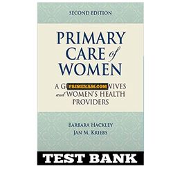 Primary Care Of Women 2nd Edition Hackley Kriebs Test Bank
