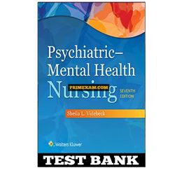 Psychiatric Mental Health Nursing 7th Edition Videbeck Test Bank
