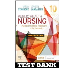 Public Health Nursing 10th Edition Stanhope Test Bank