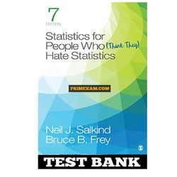 Statistics For People Who Think They Hate Statistics 7th Edition Salkind Frey Test Bank