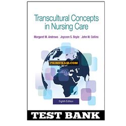 Transcultural Concepts In Nursing Care 8th Andrews Test Bank