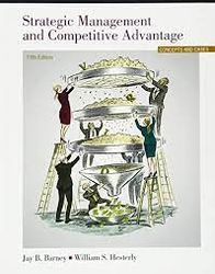 Strategic Management and Competitive Advantage 5th Edition Barney Test Bank