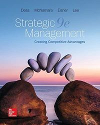 Strategic Management Text and Cases 9th Edition Dess Test Bank