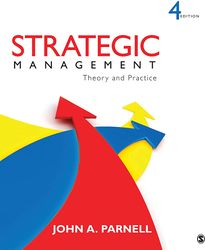 Strategic Management Theory and Practice 4th Edition Parnell Test Bank